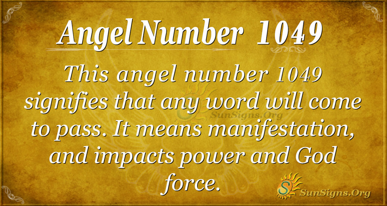  Andělské číslo 1049 Význam: Přijměte pozitivní afirmace