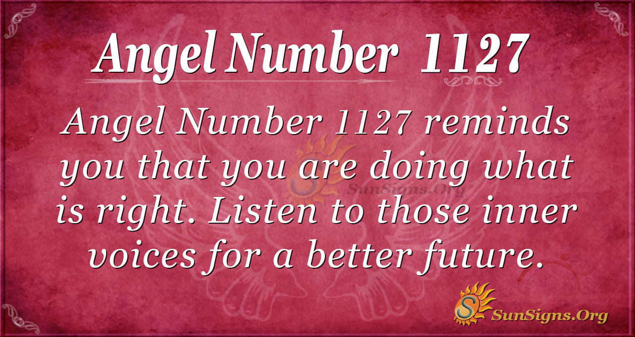  Anđeoski broj 1127 znači: na pravom ste putu