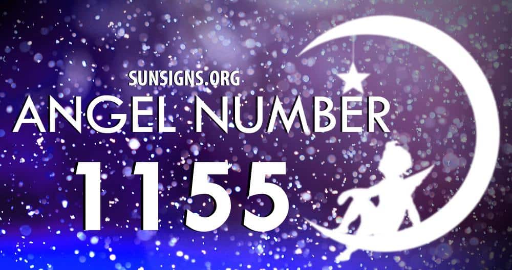  Angel Number 1155 Meaning - Vivez votre vie en toute sincérité