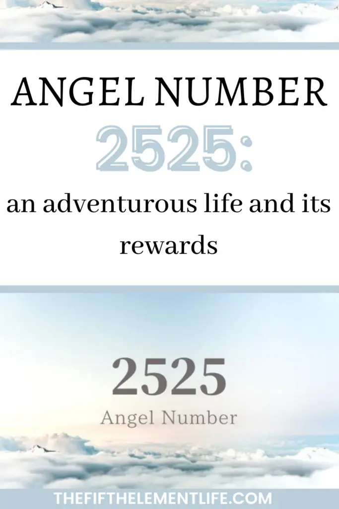  Anđeoski broj 2525 Značenje – doživite velike promjene