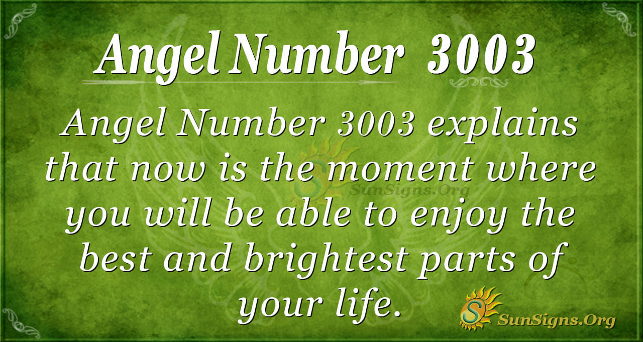  Numéro d'ange 3003 Signification : Profiter de la vie
