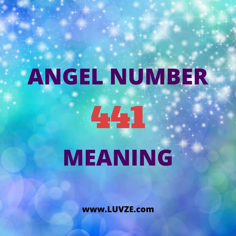  Numéro d'ange 441 Signification : Se concentrer sur les énergies positives