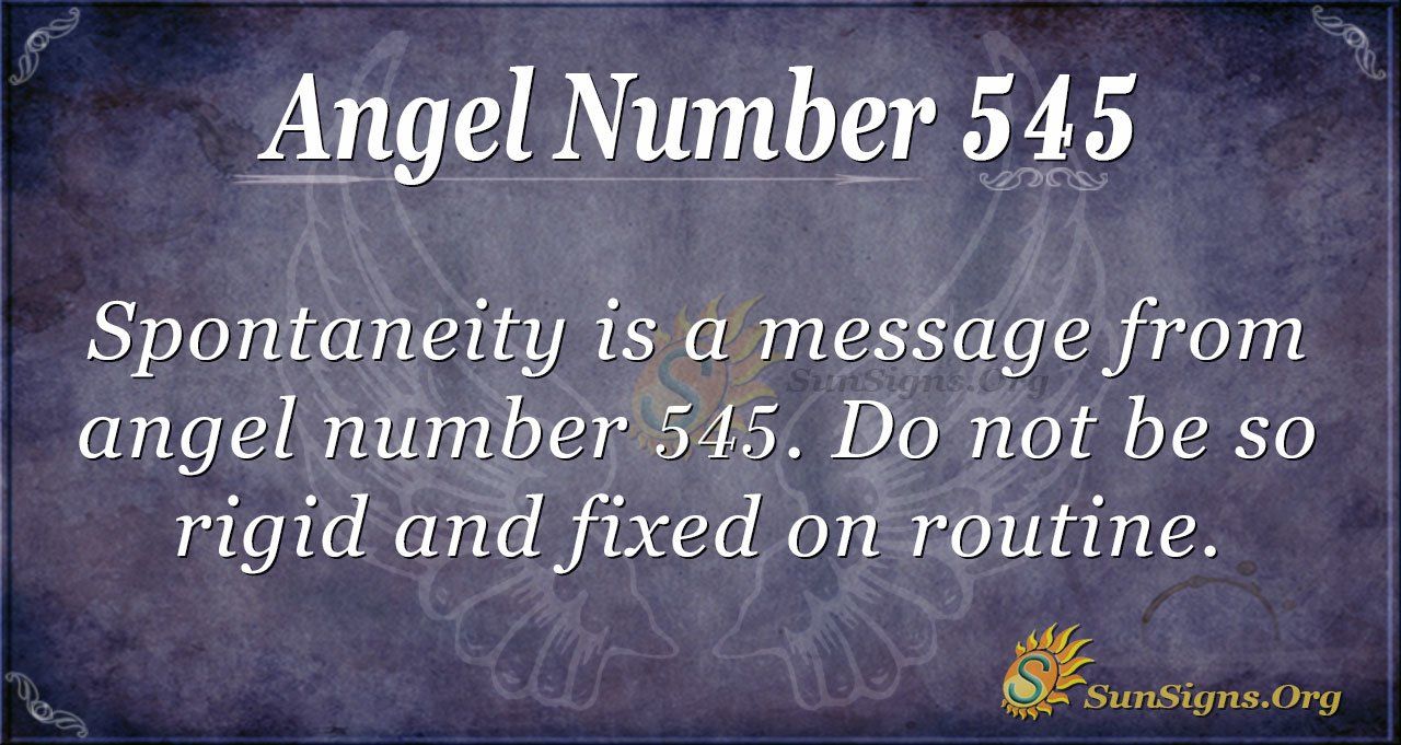  Anđeoski broj 545 Značenje: Poštujte sebe