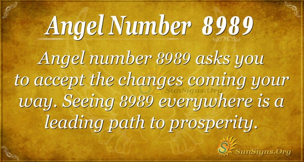  Numéro d'ange 8989 Signification : Nouveau terrain et norme