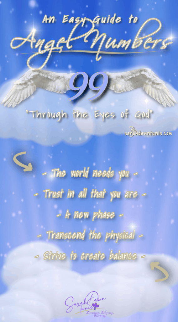  Значение ангельского числа 99 - Чего вам нужно бояться, узнайте!