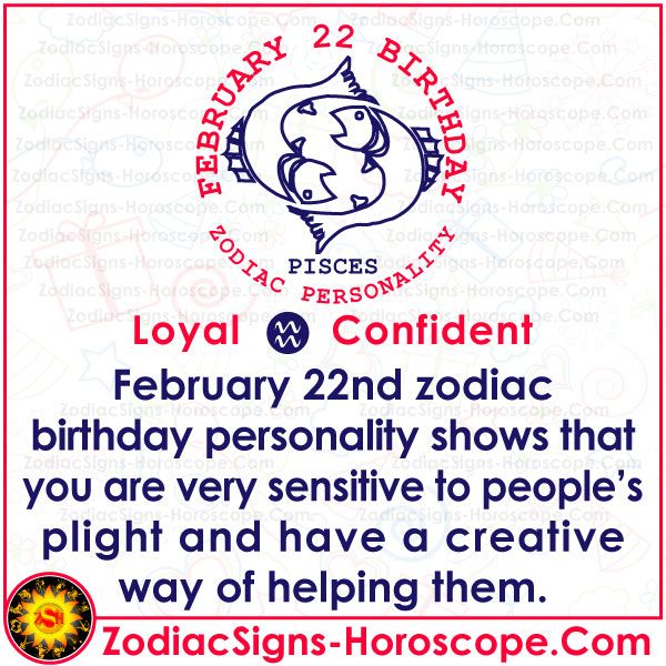  22 de febrero Horóscopo Zodíaco Cumpleaños Personalidad