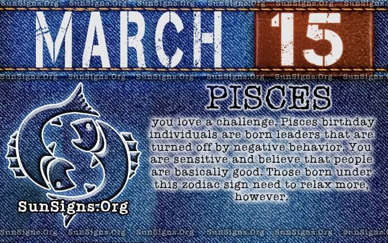  15 mars Horoscope du zodiaque Anniversaire Personnalité